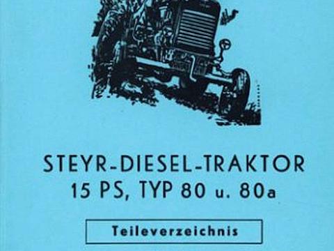 Ersatzteilbuch Steyr Typ 80 und 80a im Oldtimer Traktor Ersatzteile Shop online kaufen